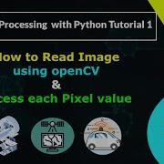 How To Read Display Image Using OpenCV In Python How To Access Each Pixel Of An Image