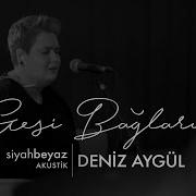 Deniz Aygül Gesi Bağları SiyahBeyaz Akustik