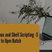 Basics Of Linux And Shell Scripting Part 3