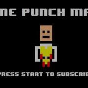 One Punch Man Opening The Hero 8 Bit NES Remix