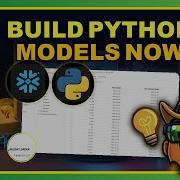 DBT With Snowflake Snowpark Complete Guide To Building Python Models Step By Step Tutorial