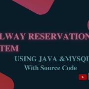 Система бронирования железнодорожных билетов с использованием Java и MySQL МИНИ ПРОЕКТ с исхо
