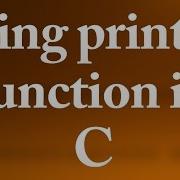 C Programming 4 Using Printf Function