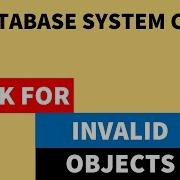 Check Invalid Objects Invalid Database Objects