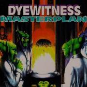 Dyewitness Masterplan