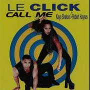 Le Click Call Me Radio Edit 1997