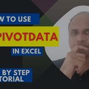 Как использовать функцию ПОЛУЧИТЬ ДАННЫЕ СВОДНОЙ ТАБЛИЦЫ в Excel пошаговое руководство