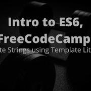 Create Strings Using Template Literals Learn JS ES6