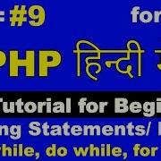 9 PHP Tutorial For Beginners Loops In PHP For Loop In PHP Print N Numbers Using For Loop