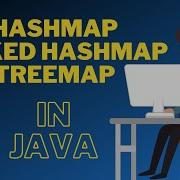 9 Map In Java HashMap LinkedHashMap TreeMap Iterate Through A Map By Srikant