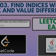 Leetcode 2903 Find Indices With Index And Value Difference I Easy Java Solution