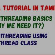 52 Multithreading In Java In Tamil Why We Need Multithreading Extending Thread Class In Tamil
