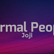 Joji Normal People Lyrics Ft Rei Brown