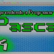 Programando Com Pascal 4 For While Repeat E Par Ou Ímpar