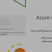 Azure CLI Output Filter Using JMESPath