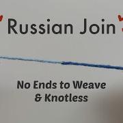 The Easiest Way To Join Yarn Ends Russian Join Tutorial For Crochet Knitting