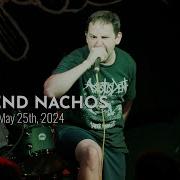 WEEKEND NACHOS Live At The Meadows May 25th 2024 FULL SET