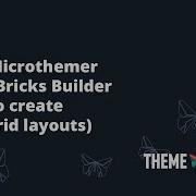 How To Use Microthemer With Bricks Builder For E G CSS Grid