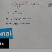 Diagonal Matrix Diagonalization Of Matrix 2026 Best Method