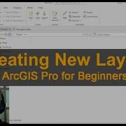 The Pro Essentials Creating New Layers In ArcGIS Pro