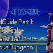 CrossCode Speedguide Part 1 M S Solar And Rhombus Dungeon