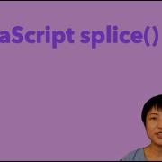 9 2 JavaScript Splice P5 Js Tutorial