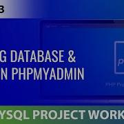 Lecture 3 Creating Database And Table In MySql Using PHPMyAdmin