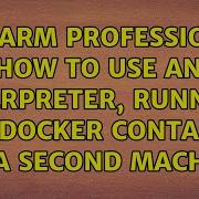 PyCharm Professional How To Use An Interpreter Running In A Docker Container On A Second Machine