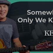 Somewhere Only We Know By Keane Guitar Tutorial