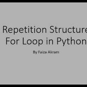 Week 4 Repetition Structure For Loop In Python