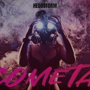 Heddstorm COMETA Original Mix