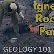 Geology 101 With Willsey Episode 9 Igneous Rocks Part One