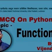 PYTHON SESSION 14 MULTIPLE QUESTION ON FUNCTION WITH ANSWER AND EXPLANATION