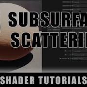 Subsurface Scattering Advanced Materials Episode 8