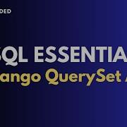 Django QuerySet SQL Statements You Should Know Before Writing Your First Queryset In Django