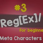 03 Meta Characters Regular Expressions Quick Programming Tutorial