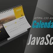 Create A Calendar Using Pure JavaScript With 3D Effect Part 1 Calendar Using Html Css And JS