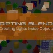 Easy Lights Inside Objects Using Python In Blender