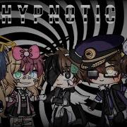 Hypnotic Meme Loop FNAF Ft Afton Family Gacha Club Celestixl Gâlaxy
