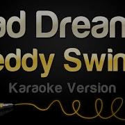 Teddy Swims Bad Dreams Karaoke Version