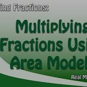 Multiplying Fractions Area Models