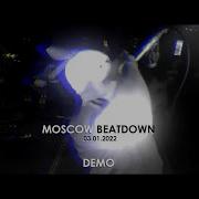 MOSCOW BEATDOWN 03 01 2022 DEMO