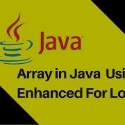 6 5 Array In Java Tutorial With Example Using Enhanced For Loop
