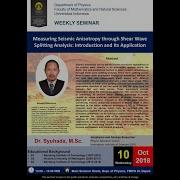 Seminar Fisika Measuring Seismic Anisotropy Through Shear Wave Splitting Analysis Dr Syuhada M Sc