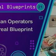 Boolean Operators In Unreal Unreal Blueprints Tutorial 21