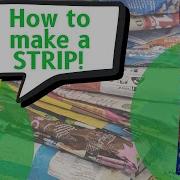 How To Make A Strip