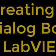 How To Create A Dialog Box In LabVIEW