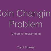 Dynamic Programming Coin Changing Problem Step By Step Guide