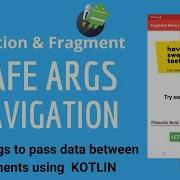 Safe Args Navigation To Pass Data Between Fragments Jetpack Navigation Safe Args Tutorial