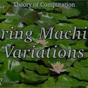Turing Machine Variations